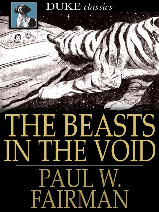Title details for The Beasts in the Void by Paul W. Fairman - Wait list